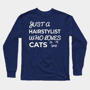 hairstylist cat lover Long Sleeve T-Shirt